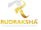 Rudraksha Movies & Entertainment